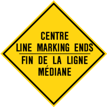 CENTRE LINE MARKING ENDS / Fin de la ligne médiane